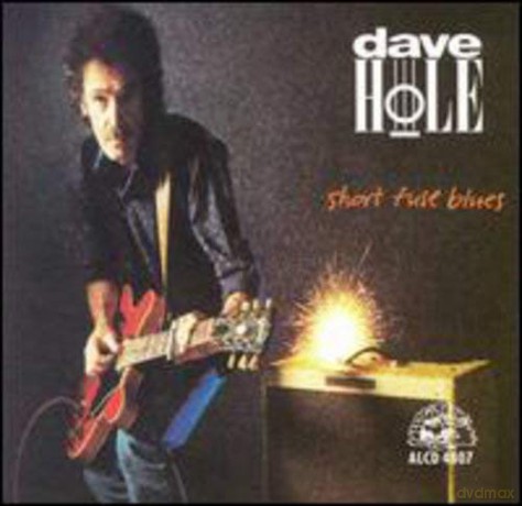 Dave Hole: Short Fuse Blues [CD]