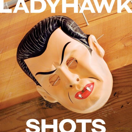Ladyhawk: Shots [CD]