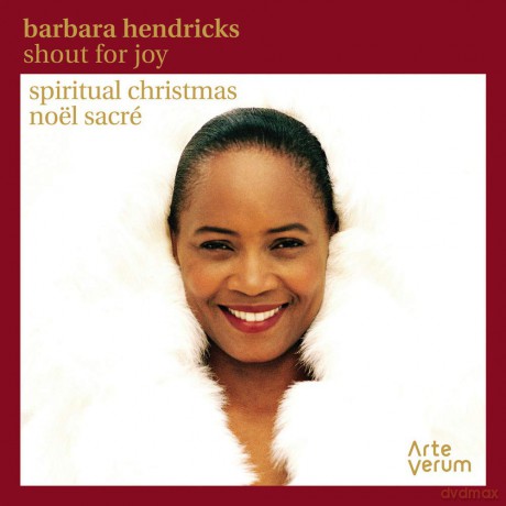 Barbara Hendricks: Shout for Joy: Spiritual Christmas [CD]