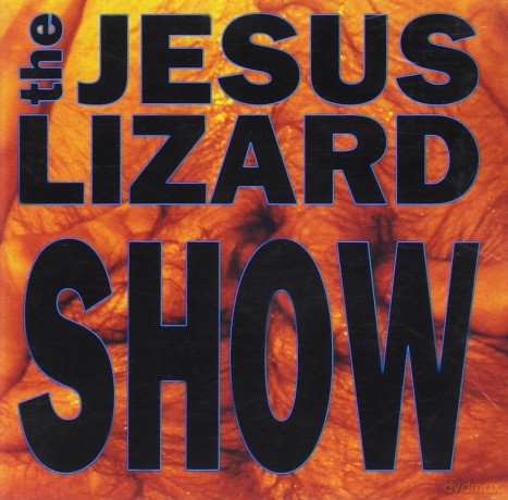 Jesus Lizard: Show [CD]
