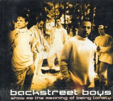 Backstreet Boys: Show Me The Meaning Of Being Lonely [CD]