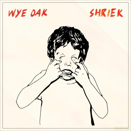 Wye Oak: Shriek [CD]