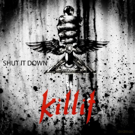 Killit: Shut It Down [CD]