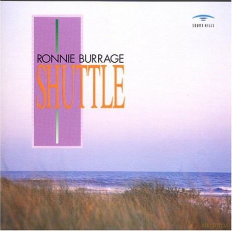 Ronnie Burrage: Shuttle [CD]