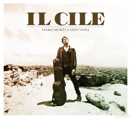 Il Cile: Siamo Morti a Vent'anni [CD]