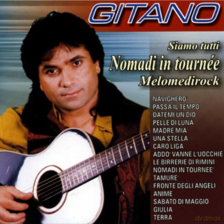 Gitano: Siamo Tutti Nomadi In Tourne [CD]