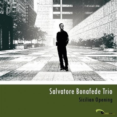 Salvatore Bonafede: Sicilian Opening [CD]