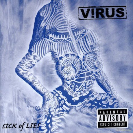Virus: Sick of Lies [CD]