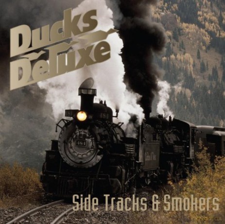 Ducks Deluxe: Side Tracks And Smokers [CD]
