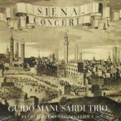 Guido Manusardi Trio: Siena Concert [CD]