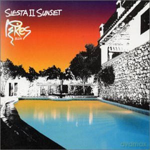 Siesta II Sunset at Pikes Ibiza [CD]