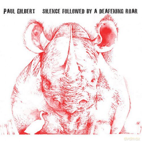 Paul Gilbert: Silence Followed by a Deafenin [CD]