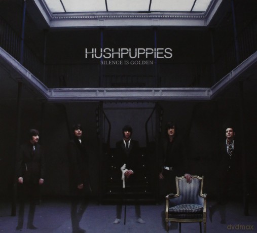 Hushpuppies: Silence Is Golden [CD]