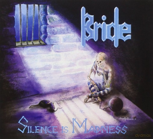 Bride: Silence Is Madness [CD]