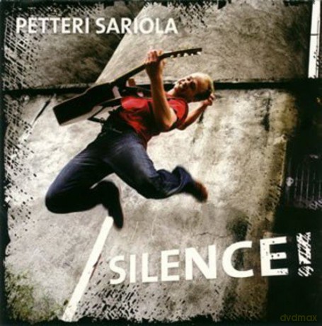 Petteri Sariola: Silence! [CD]