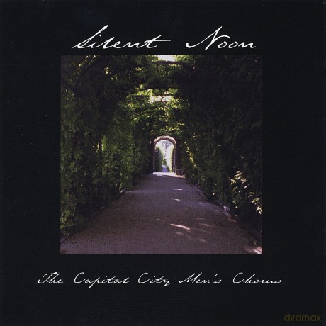 Capital City Men's Chorus: Silent Noon [CD]