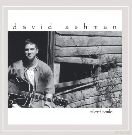 David Ashman: Silent Smile [CD]