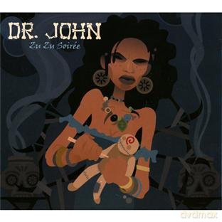 Dr. John: Zu Zu Soiree [2CD]