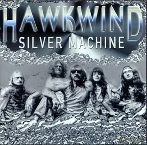 Hawkwind: Silver Machine [CD]