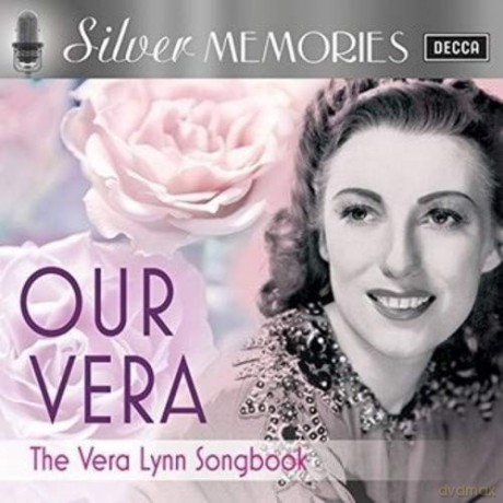 Vera Lynn: Silver Memories:Our Vera [CD]
