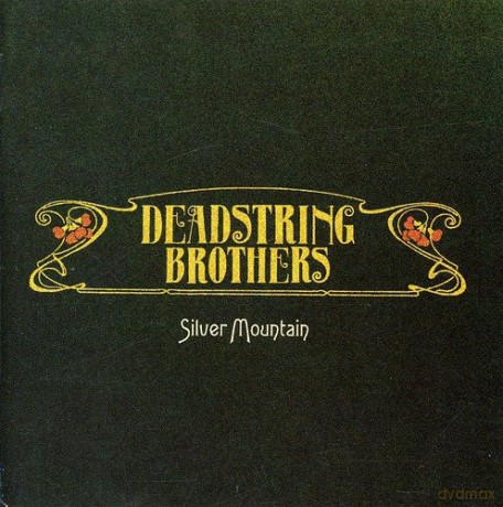 Deadstring Brothers: Silver Mountain [CD]
