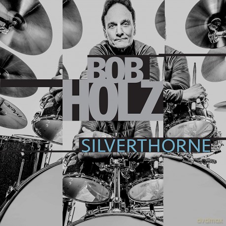 Bob Holz: Silverthorne [CD]
