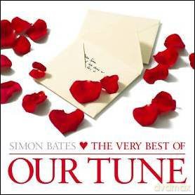 Simon Bates: The Very Best Of Our Tune [CD]