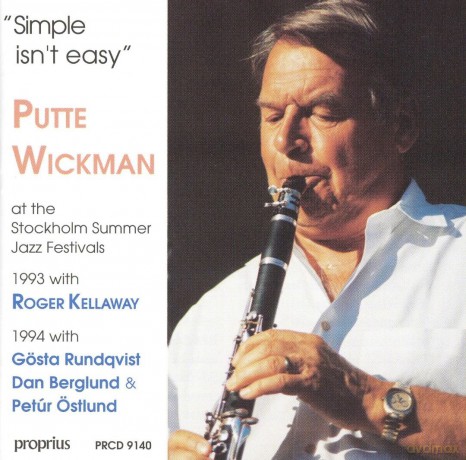 Putte Wickman: Simple Isn't Easy [CD]