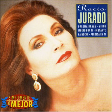 Rocio Jurado: Simplemente Lo Mejor [CD]