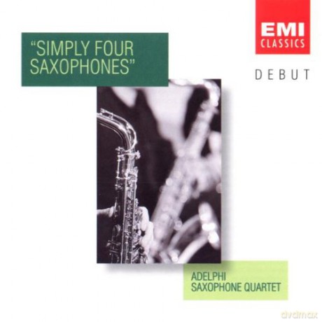 Adelphi Saxophone Quartet: Simply Four Saxophones - Adelphi Saxophone Quartet [CD]