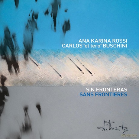 Ana Karina Rossi: Sin Fronteras Sans Frontieres [CD]