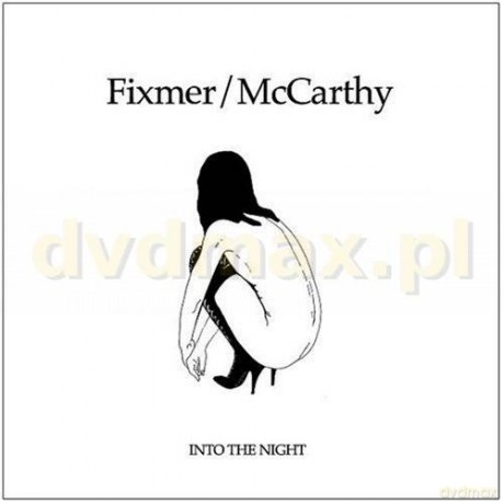 Fixmer/Mccarthy: Into The Night [CD]