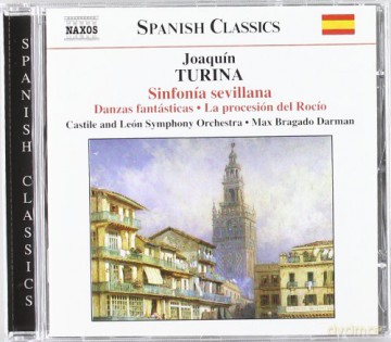 J. Turina: Sinfonia Sevillana/ Danzas Fantasticas/ Ritmos/ La Procesion Del Rocio [CD]