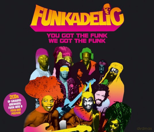 Funkadelic: You Got The Funk We Got The Funk (digipack) [2CD]