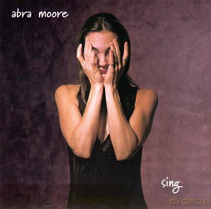 Abra Moore: Sing [CD]