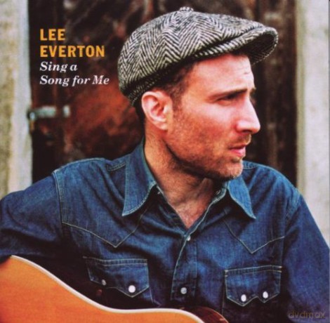 Lee Everton: Sing a Song for Me [CD]