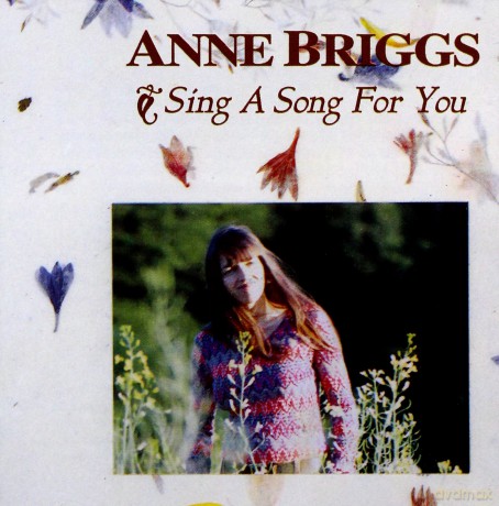 Anne Briggs: Sing A Song For You [CD]