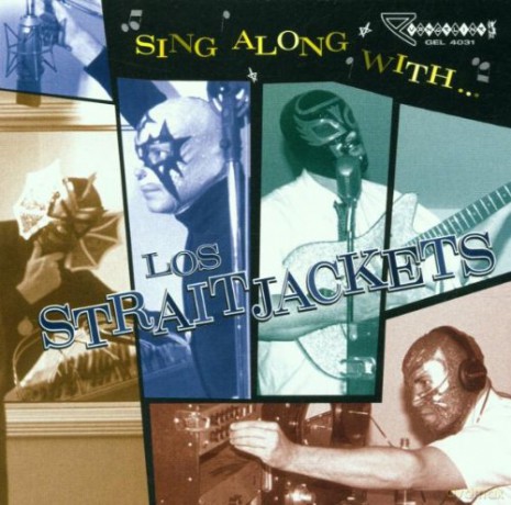 Los Straitjackets: Sing Along Feat.D.Alvin [CD]