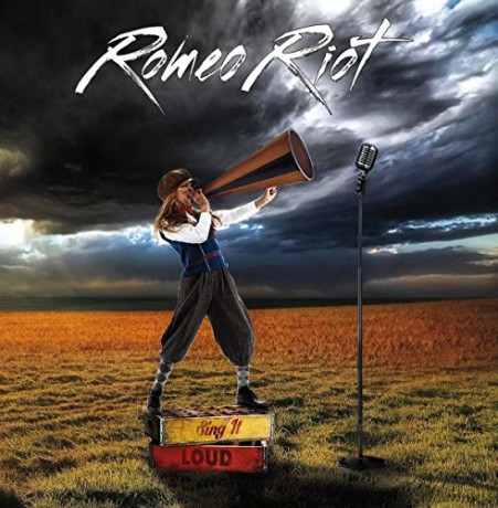 Romeo Riot: Sing It Loud [CD]