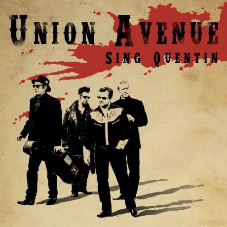 Union Avenue: Sing Quentin [CD]