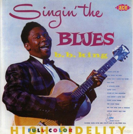 B.B. King: Singin' the Blues [CD]