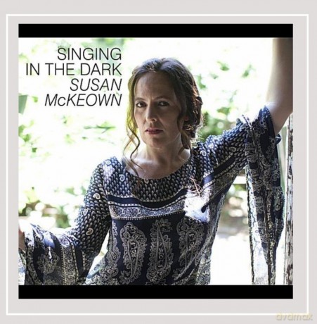 Susan Mckeown: Singing in the Dark [CD]