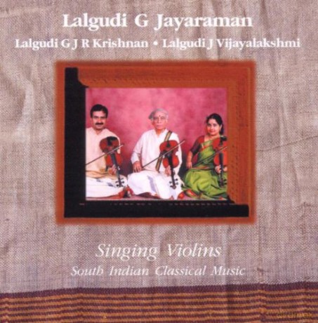 Lalgudi G Jayaraman: Singing Violins [CD]