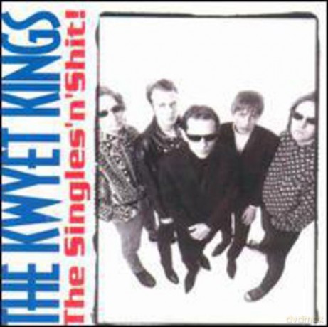 Kwyet Kings: Singles N Shit [CD]