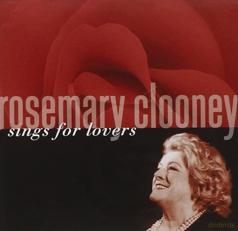 Rosemary Clooney: Sings for Lovers [CD]