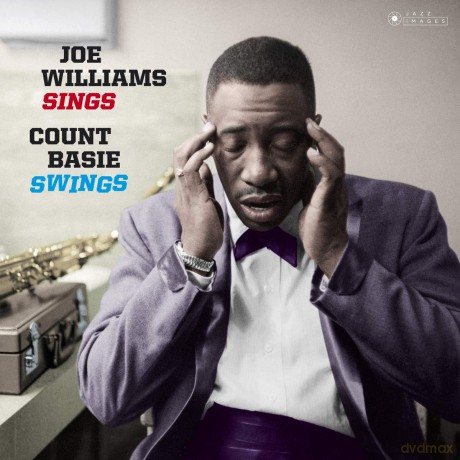 Joe Williams: Sings, Count Basie Swings [CD]