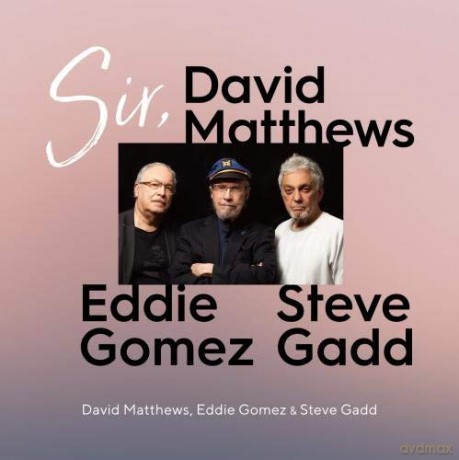 David Matthews: Sir. [CD]