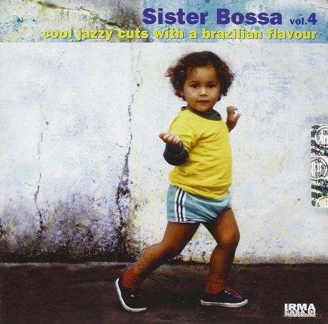 Sister Bossa vol.4 - Cool Jazzy Brazilian [2CD]