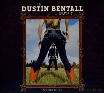 Dustin Bentall: Six Shooter [CD]
