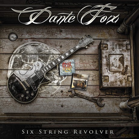 Dante Fox: Six String Revolver [CD]